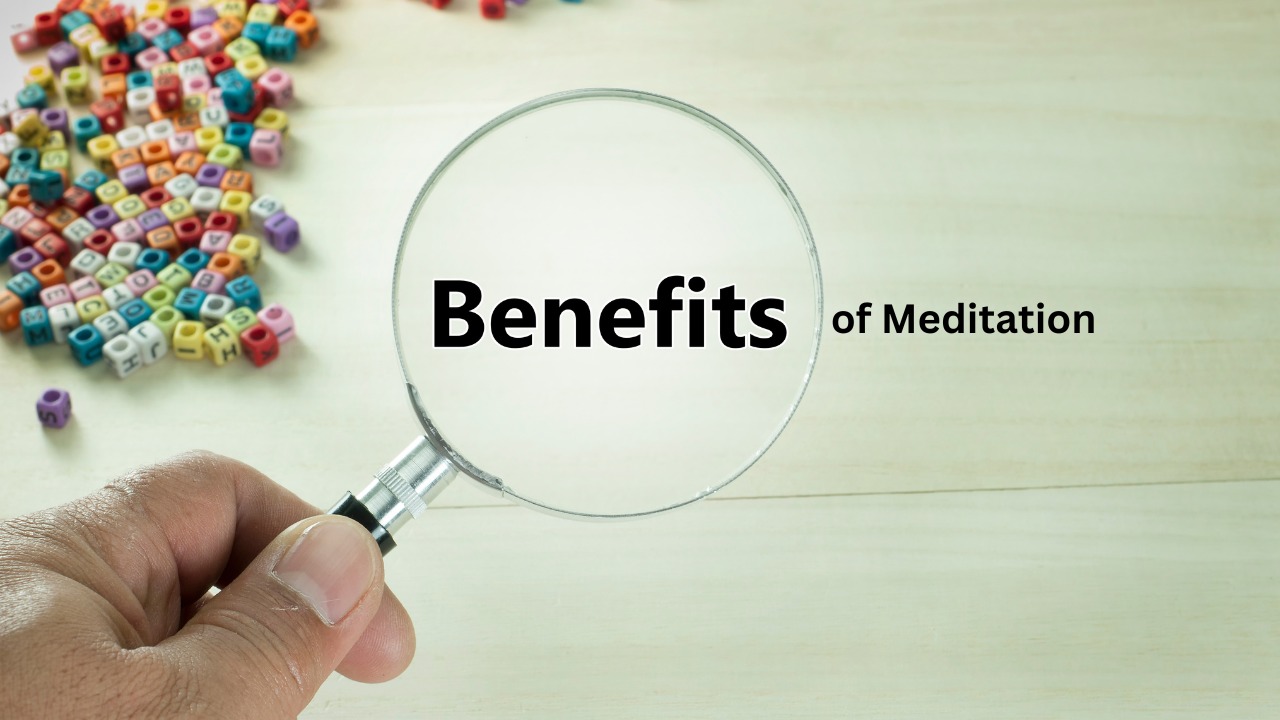 Benefits of meditation