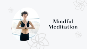 mindful meditation