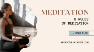 8 Rules of Meditation