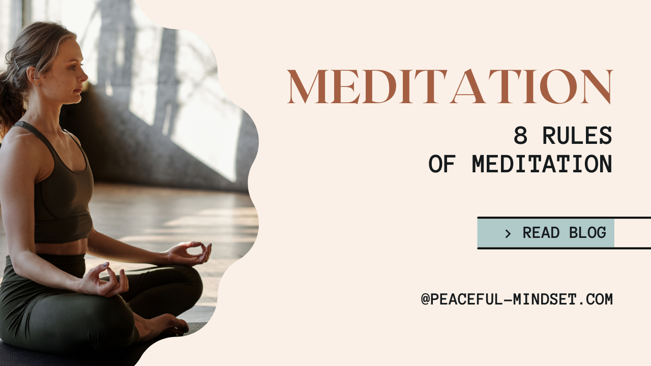 8 Rules of Meditation